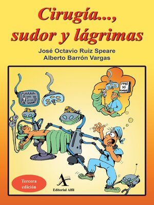cover image of Cirugía..., sudor y lágrimas